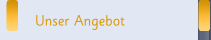 Unser Angebot